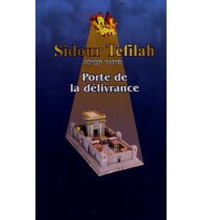 Sidour Tefilah - Porte de la Délivrance - Rav Gabriel Benzaquen 
